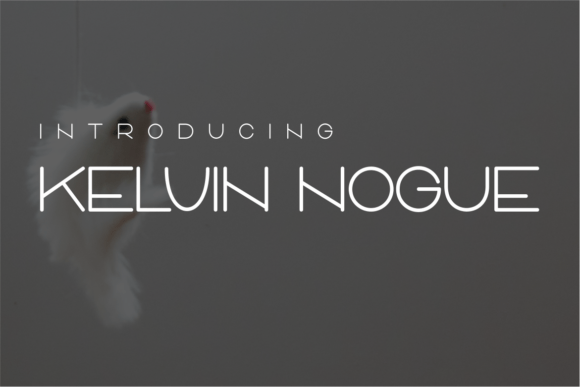 Kelvin Nogue Font Review