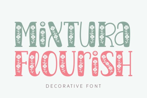 Mixtura Flourish: A Floral Display Font for Spring Editorial Design