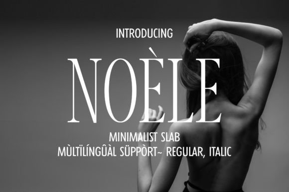 Noèle: A Serif Font for Elegant Branding