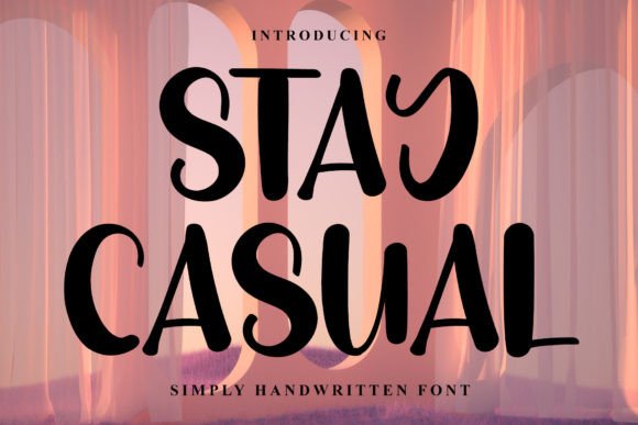 Stay Casual Font Review: A Neat Handwritten Typeface for Brands
