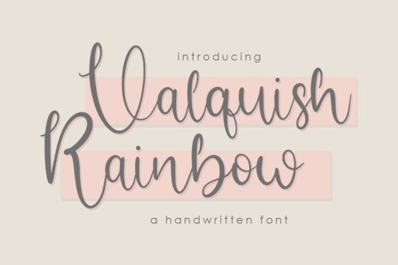 Valquish Rainbow Font Review: A Neat Handwritten Typeface for Brands